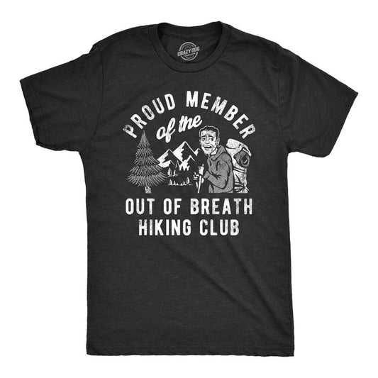 Mens Proud Member Of the Out Of Breath Hiking Club T Shirt Funny Out Of Shape Hiker Tee For Guys Mens Funny T Shirts Cool Tees Soft Stylish Casual Menswear Funny Sarcastic T Shirt Novelty Tees for Men Black -