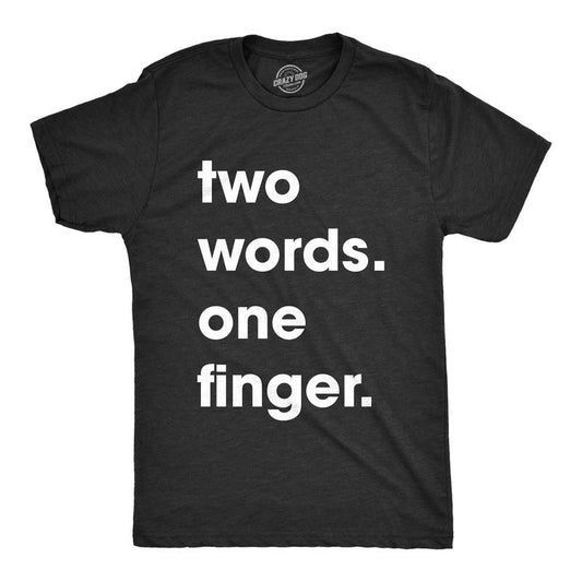 Mens Two Words One Finger T Shirt Funny Sarcastic Middle Finger Tee for Guys Mens Funny T Shirts Cool Tees Soft Stylish Casual Menswear Funny Sarcastic Short Sleeve Novelty Tees for Guys Black