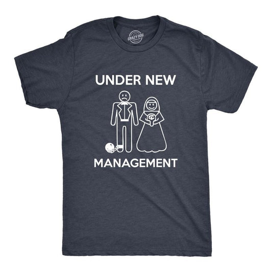 Mens Under New Management Funny Wedding Bachelor Party Novelty Tee For Guys Mens Funny T Shirts Cool Tees Soft Stylish Casual Menswear Funny Proposal Short Sleeve Novelty Tees for Guys