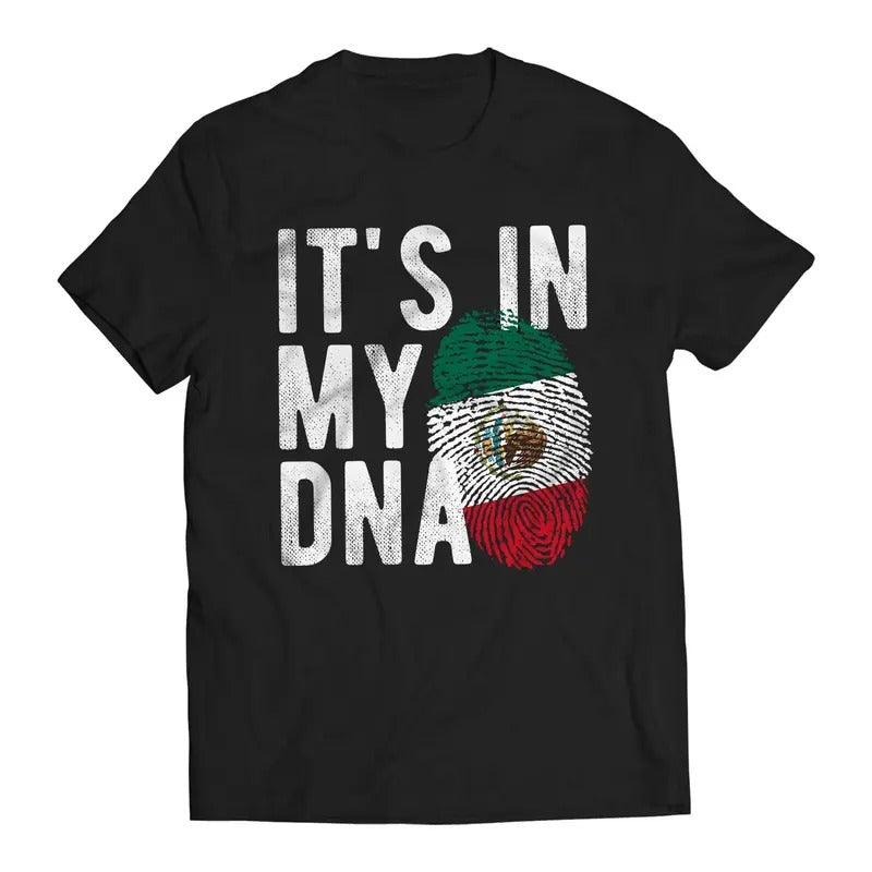 Mexico It's In My DNA Mexican Patriot Short Sleeve T-Shirt- Playera Patriota De Mexico Casual Classic