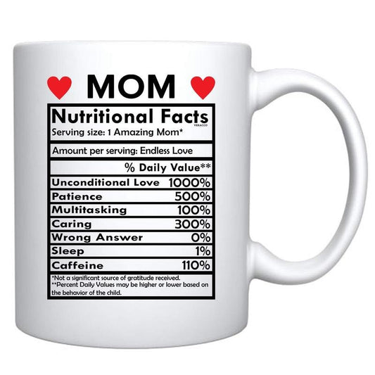 Mom Nutritional Facts Coffee Mug, Funny Mother's Day Gift For Mom, Gift Mama From Daughter Son, Nutritional Facts Mug, Mom Mug, Novelty Coffee Mug, Gifts For Mommy Mom, 11 15oz Ceramic Cup