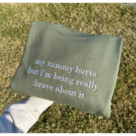 My Tummy Hurts Embroidered Sweater, Hoodie, Tee, Embroidery Oversize Quote Funny Sweatshirt, Anniversary Gift, Gift for her , Global Trending Outfits