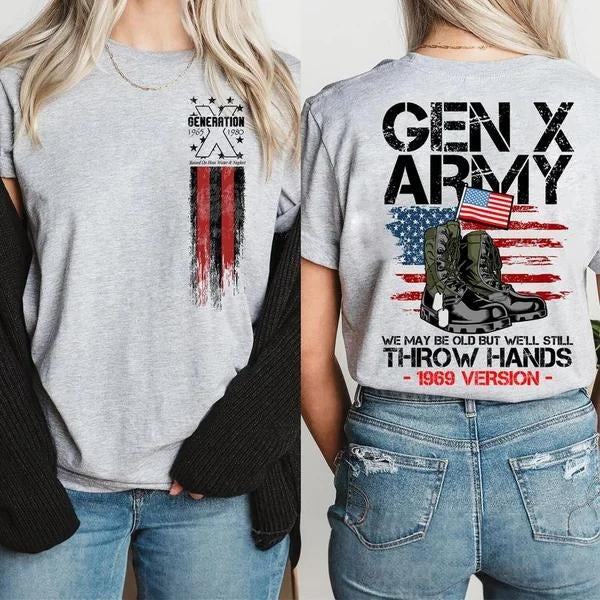New Version Customize Gen X Army T-shirt, Raised On Hose Water Hoodie, Inspired Funny Saying Sarcasm Quotes Sweatshirt, Badass Generation FAFOT Tee
