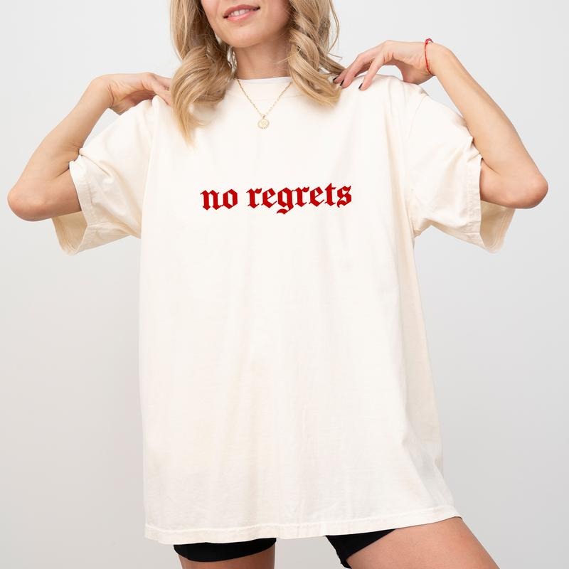 No Regrets Shirt, Absolutely Not Tee, No Regrets Women Apparel, Sarcastic Mom Life T-shirt, Funny Saying Tops, No Regrets Tattoo Shirt, Sarcastic Tshirt for Women, Oversized Women's Tops, Casual Womenswear, Soft Cotton Fabric Relaxed Fit Chic Style