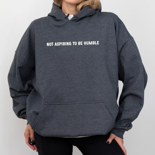 Not Aspiring To Be Hoodie, Funny Strong Girls Crewneck Sweater, Women's Rights Hoodies, Gift for Her, Comfy Long Sleeve Pullover