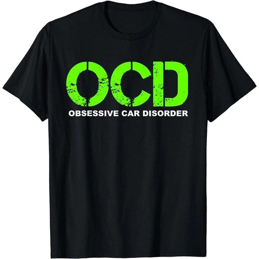 OCD Obsessive Car Disorder - Funny Car Lover Gift T-Shirt