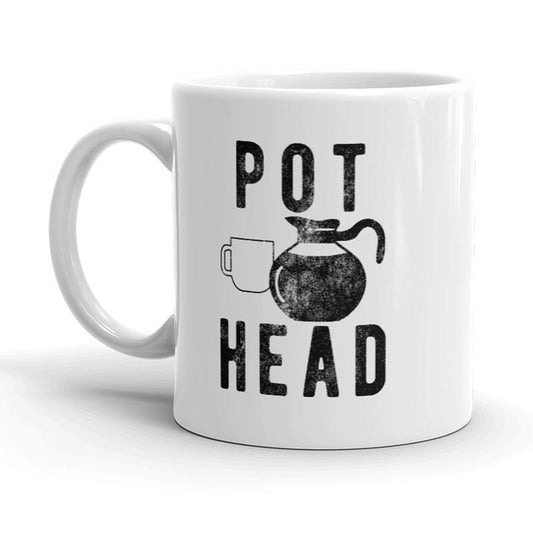 Pot Head Mug Funny Coffee Sarcastic Cool Stoner 420 Coffee Cup-11oz Funny Coffee Mugs