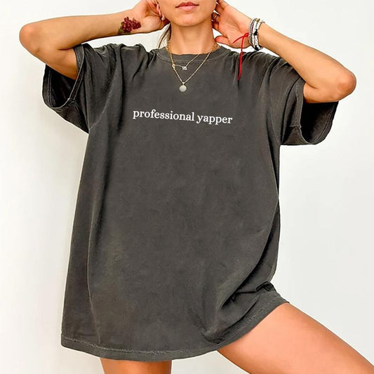 Professional Yapper Tee, Born To Yap Graphic Tee Women, Sarcasm Unhinged Shirts, Fluent In Yapanese T-shirts, Comfy Oversized Graphic Tee, Funny Saying Outfits, Women's Tops, Womenswear, Cotton Fabric Relaxed Fit Chic Style