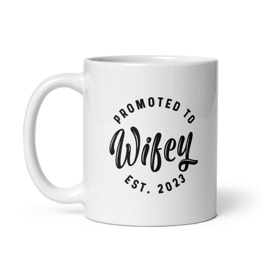 Promoted To Wifey 2023 Mug Funny Family Wedding Announcement Coffee Cup-11oz Funny Coffee Mugs Ceramic Printed Drinkware Cup