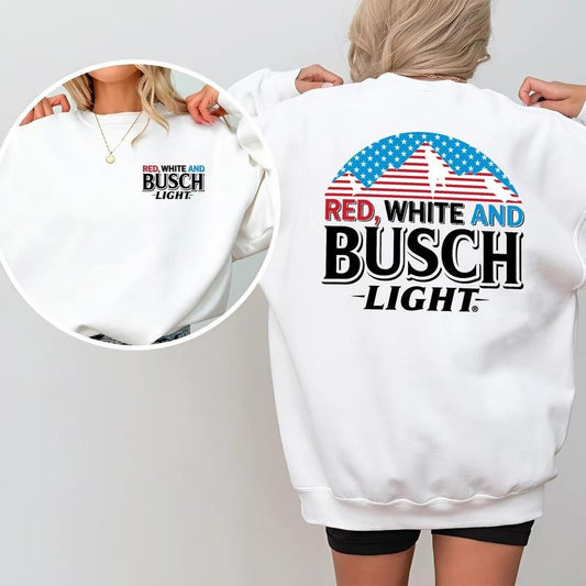 Red White And Busch Light 2-Sided Sweatshirt, Patriotic Beer Graphic Pullover for Men and Women, Casual Streetwear USA Drinking Top