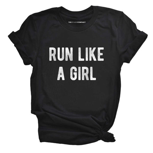 Run Like A Girl T-Shirt