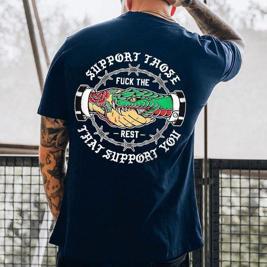 SUPPORT THOSE THAT SUPPORT YOU Snake Graphic Back Side Print T-shirt -  Sweatshirt - Hoodie, Naughty Clothes Men Cotton, Funny Shirt, Streetwear Menswear