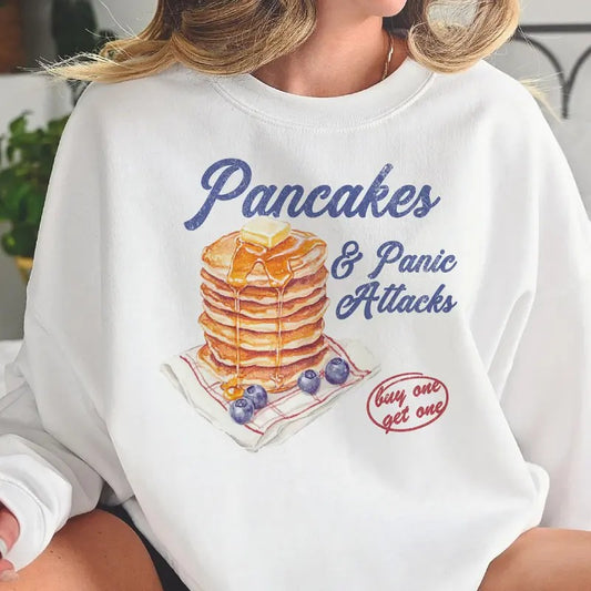 Sarcastic Pancakes and Panic Attacks Sweatshirts Funny Pancake Pullover Panic Attacks and Pancakes Sweatshirt Relatable Sarcastic Top Cooking and Panic Attacks Sweatshirt