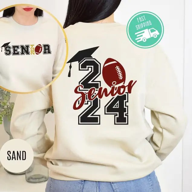 Senior 2024 Sweatshirt, Graduation 2024 Hoodie, Senior Gift Graduation, Back and Front Senior Shirt, Class Of Shirts, Graduation 2024 Gift