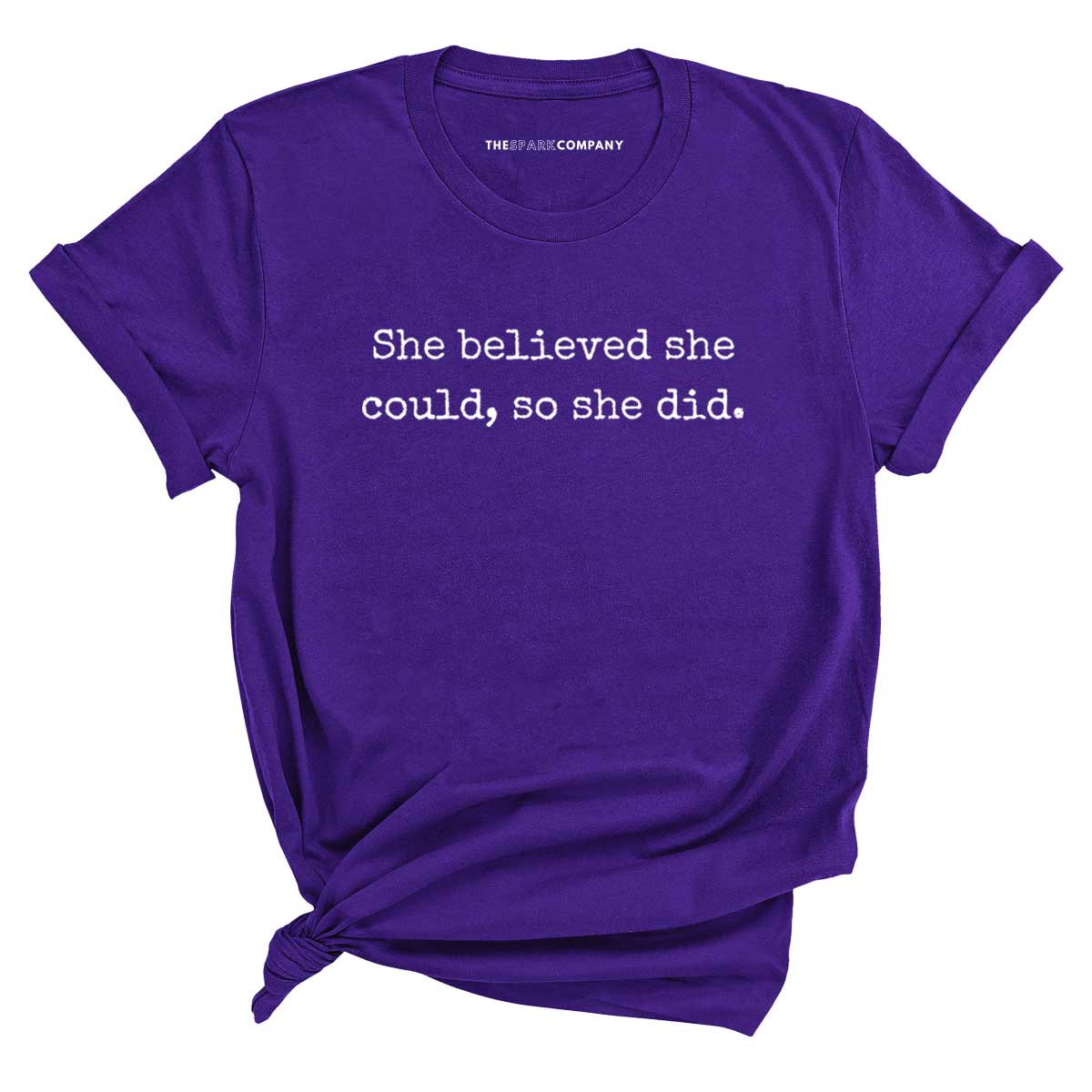 She Believed She Could, So She Did T-Shirt