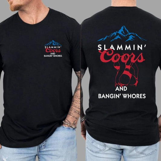 Slammin' Coors T-Shirt, Bold Party Graphic Tee, Fun and Edgy Top for Adults, Gift for Men for Woman, Menswear Graphic Tee Casual Top for Unisex