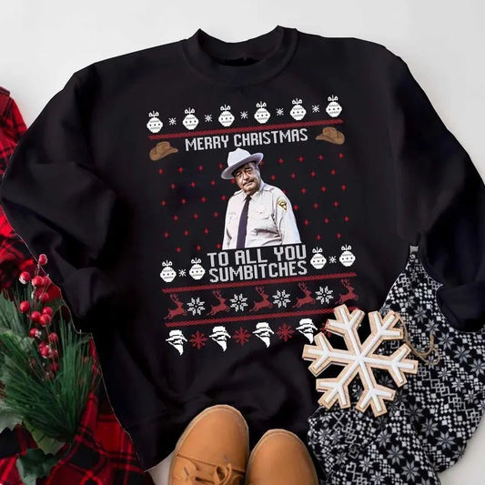 Smokey And The Bandit Merry Christmas Too All You Sumbitches Funny Christmas Sweatshirt, Hoodie, T-Shirt, Smokey And The Bandit Sweatshirt,