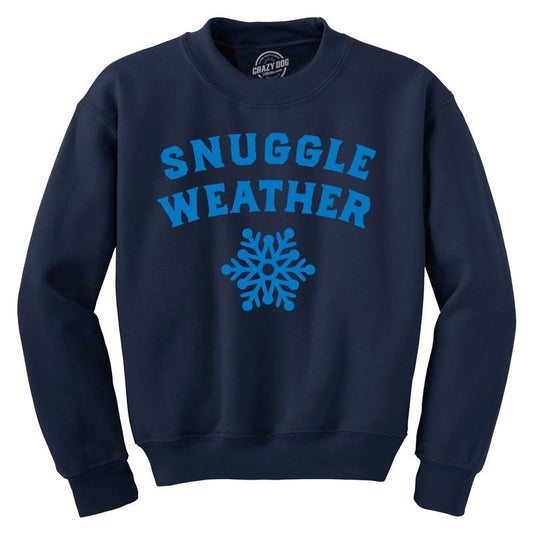 Snuggle Weather Crewneck Sweatshirt Funny Cold Winter Cuddle Joke Longsleeve Sweater Funny Sweater Funny Sarcastic Long Sleeve Crew Novelty Sweatshirts for Men Navy -