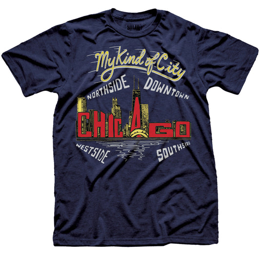 My Kind Of Town Chicago T-Shirt