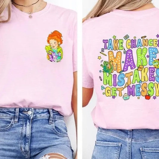 Take Chances Make Mistake Get Messy Shirt,Teacher Shirt, Back To School Shirt, Sarcastic Graphic Tee, Unisex Classic Cotton Tee 2-Sides Graphic Print in All Sizes