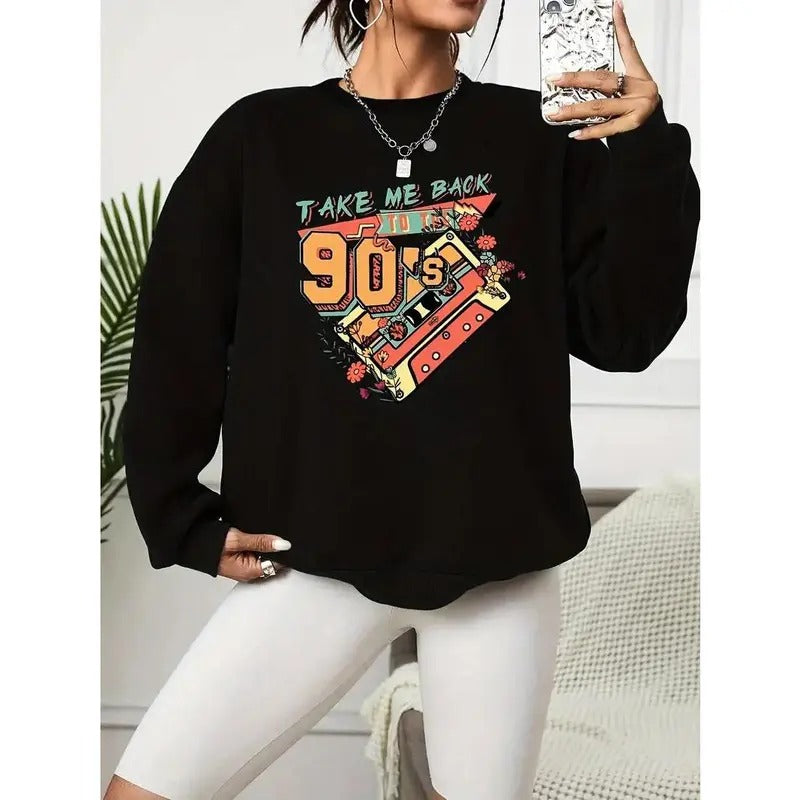 Take Me Back To The 90's Print Pullover Sweatshirt, Casual Long Sleeve Crew Neck Sweatshirt For Fall & Winter, Women's Clothing