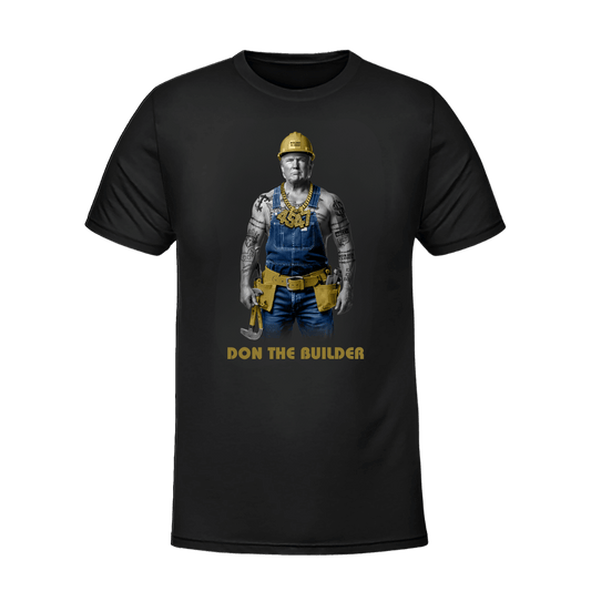 Don The Builder T-Shirt