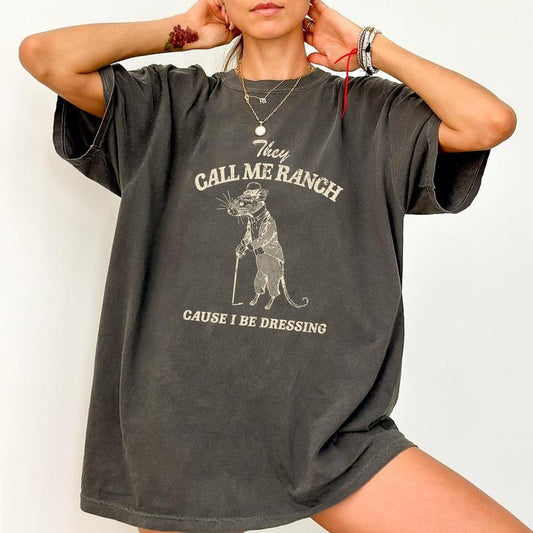 They Call Me Ranch, Rat, Meme, Aesthetic, Funny, Comfort Colors Tshirt, Women's Crew Neck, Crewneck