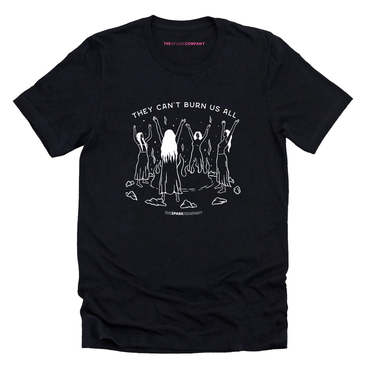 They Can't Burn Us All T-Shirt Style001