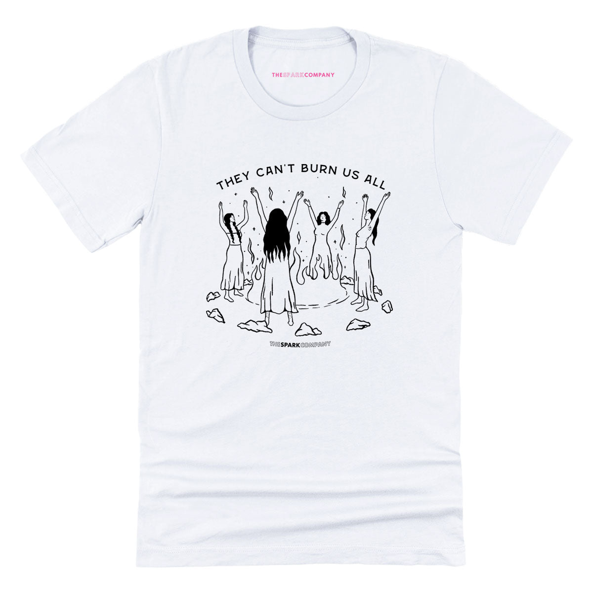 They Can't Burn Us All T-Shirt Style001