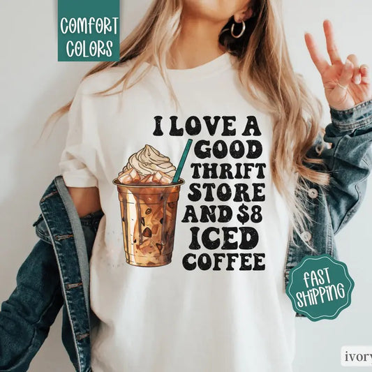 Thrift Store and Iced Coffee Shirt Comfort Colors, Women's Funny Tshirts