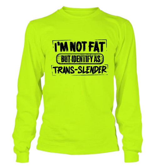 TransSlender - Long Sleeve Safety Yellow Hi-Vis T-Shirt Jersey Menswear For Blue Collar Workers | Funny, Sarcastic | Graphic Tees Apparel