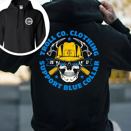 Troll Co Support Blue Colar Workwear T-shirt - Crewneck Sweatshirt - Hoodie, Trending Mechanic Unisex Shirt, 2 Side Printed Streetwear