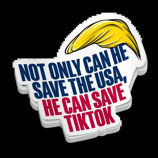 Trump Saves TikTok - Funny Sticker - 3.5 inches, Made in the USA.  Heavy Duty Water and UV Resistant 6mil Vinyl Sticker