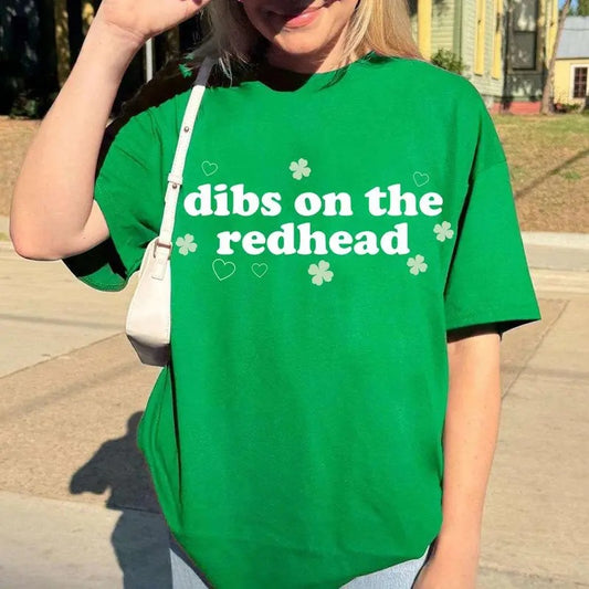 Victoria Maxwell, St Patrick's Day Tee, Dibs On The Redhead Unisex Tee Shirt, Funny St Patty Day Shirt for her, Green St Paddy Shirt Luck of Irish Day