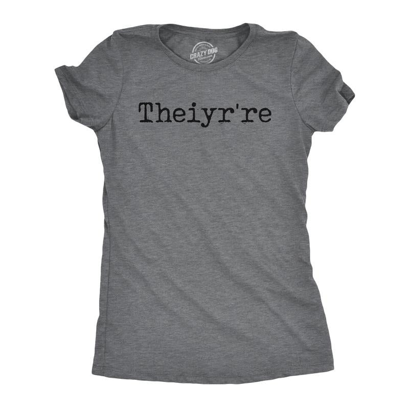 Womens Funny T Shirts Theiyr're Spelling Joke Sarcastic Tee For Ladies Funny Womens T Shirts Cute Slimming Top Comfortable Soft Womenswear Funny Sarcastic Top Women's Novelty Tees Dark Grey