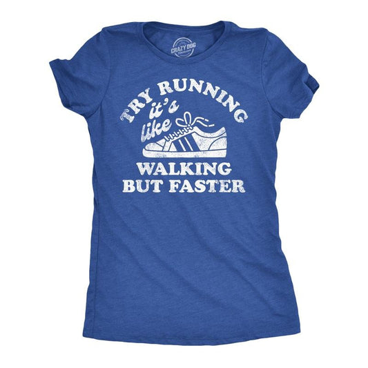Womens Funny T Shirts Try Running Its Like Walking But Faster Sarcastic Tee Funny Womens T Shirts Cute Slimming Top Comfortable Soft Womenswear Funny Sarcastic Top Women's Novelty Tees Royal -