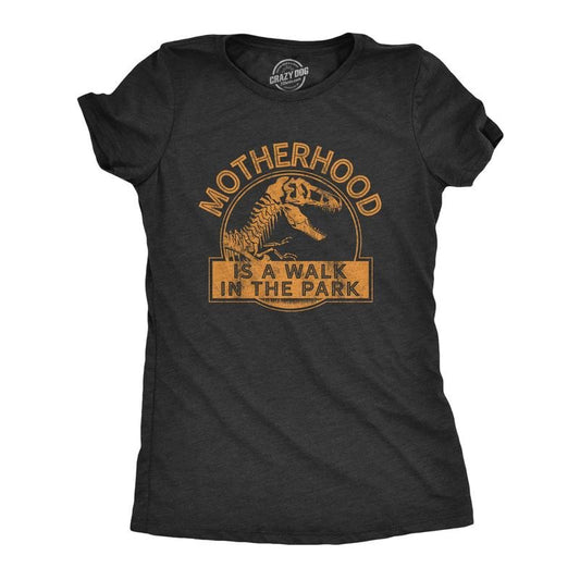 Womens Motherhood Is A Walk In The Park T Shirt Funny Mothers Day Dinosaur Movie Graphic Tee Funny Womens T Shirts Cute Slimming Top Comfortable Soft Womenswear Mother's Day Tops for Women Funny Black -