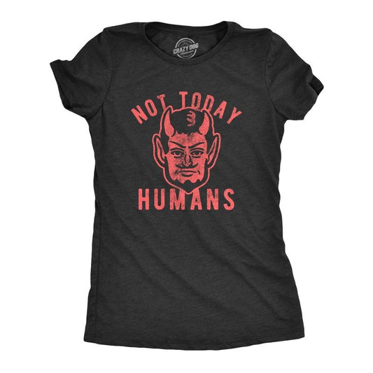 Womens Not Today Humans T Shirt Funny Halloween Satan Graphic Tee Funny Womens T Shirts Cute Slimming Top Comfortable Soft Womenswear Halloween Tops for Women Women's Novelty Tees Black