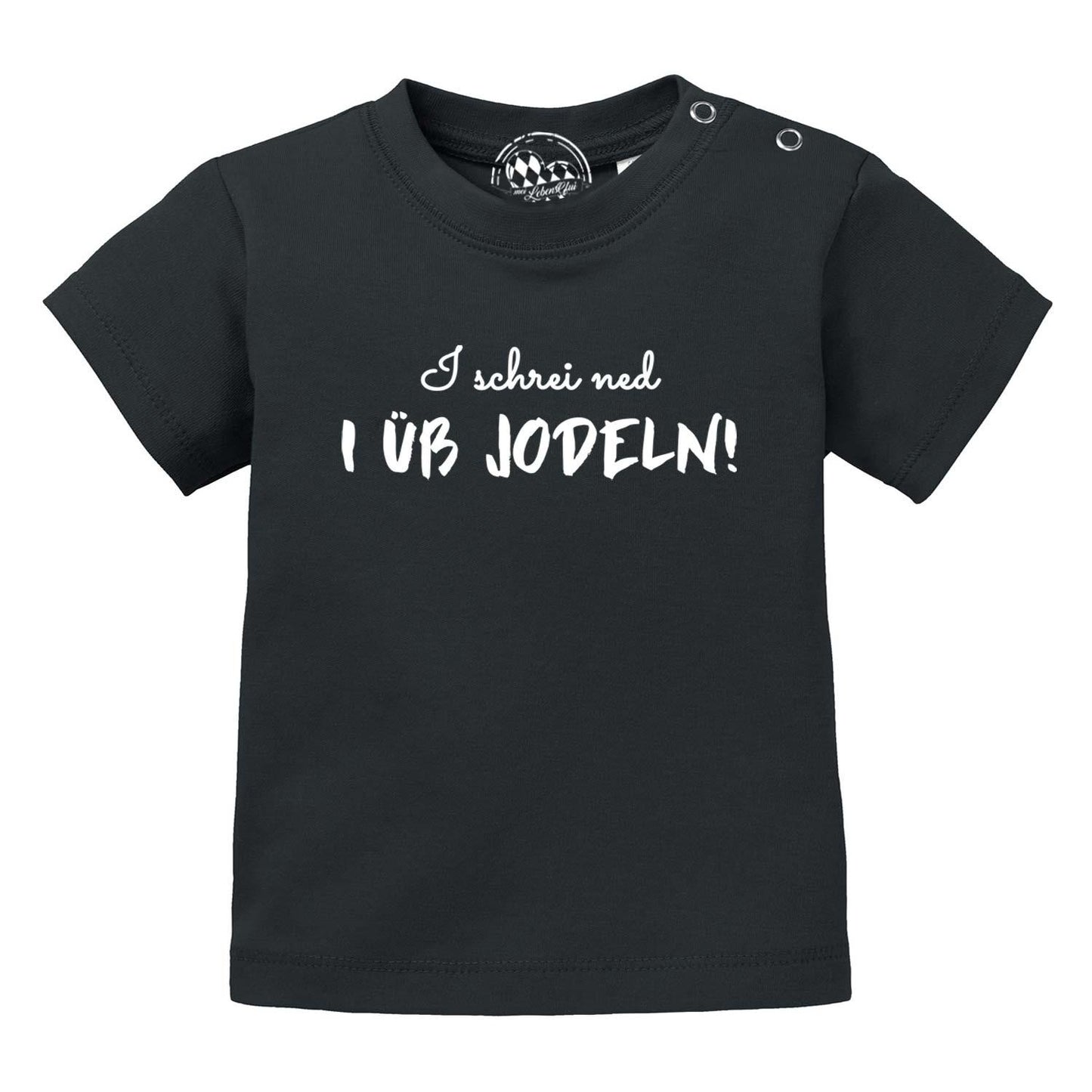 Baby T-Shirt "I Ã¼b jodeln"