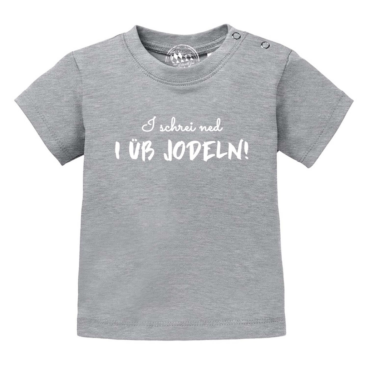 Baby T-Shirt "I Ã¼b jodeln"