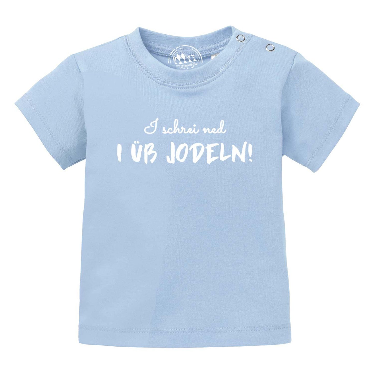 Baby T-Shirt "I Ã¼b jodeln"