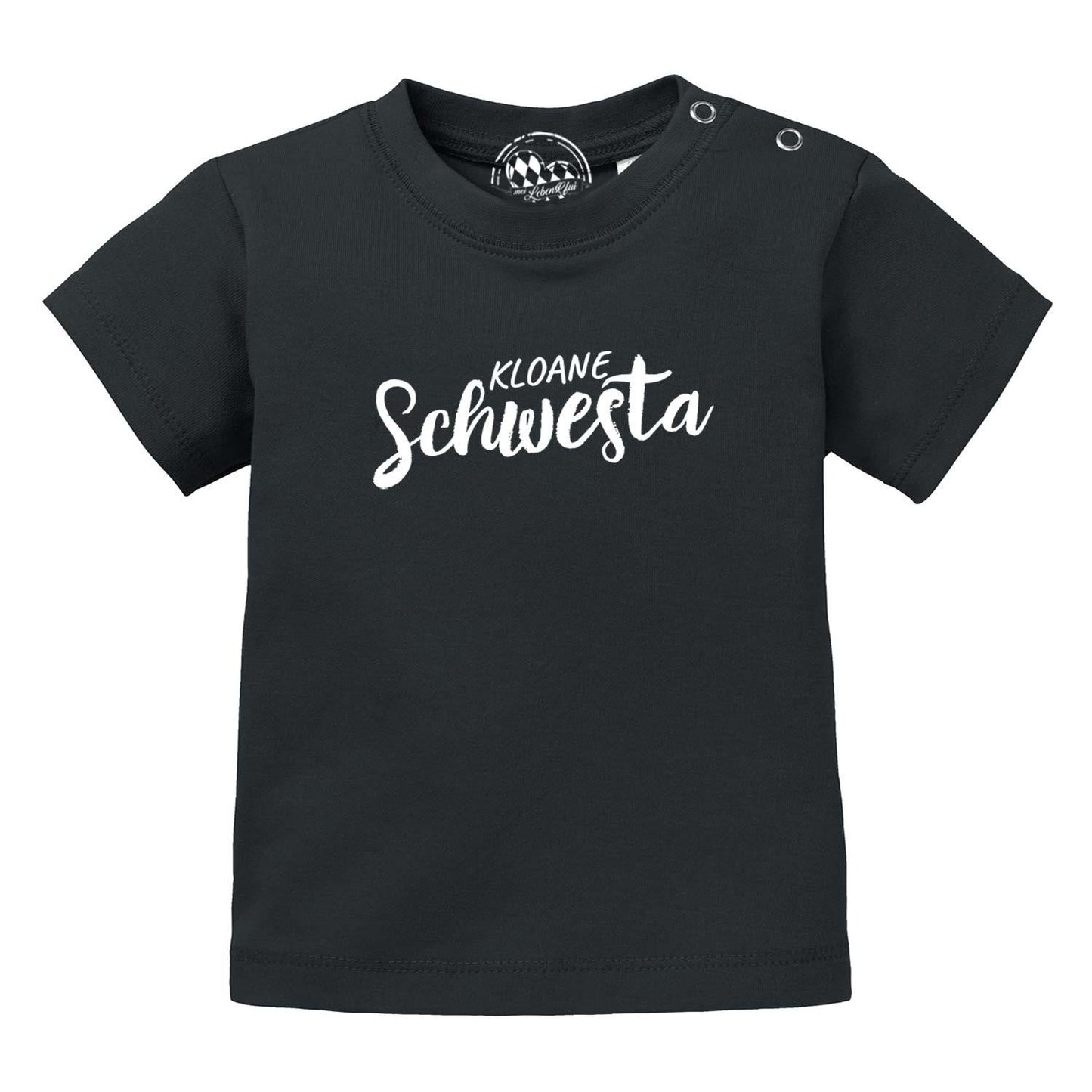 Baby T-Shirt "Kloane Schwesta"