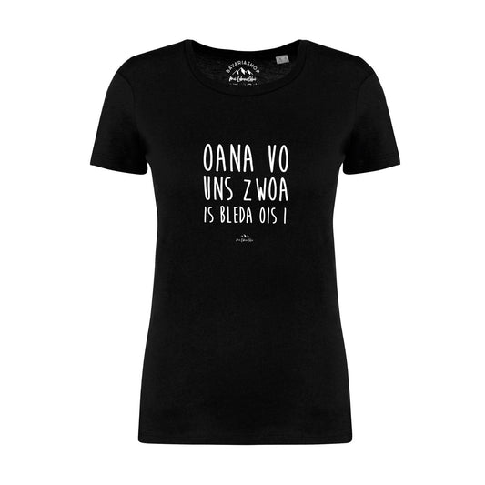 Damen T-Shirt "Oana vo uns zwoa..."
