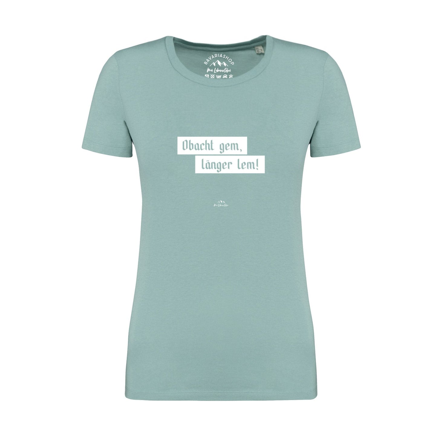 Damen T-Shirt "Obacht gem..."