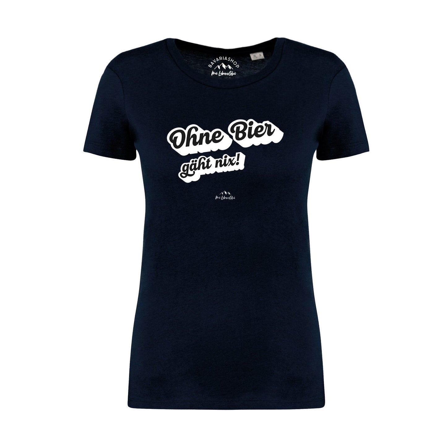 Damen T-Shirt "Ohne Bier gÃ¤ht nix!"