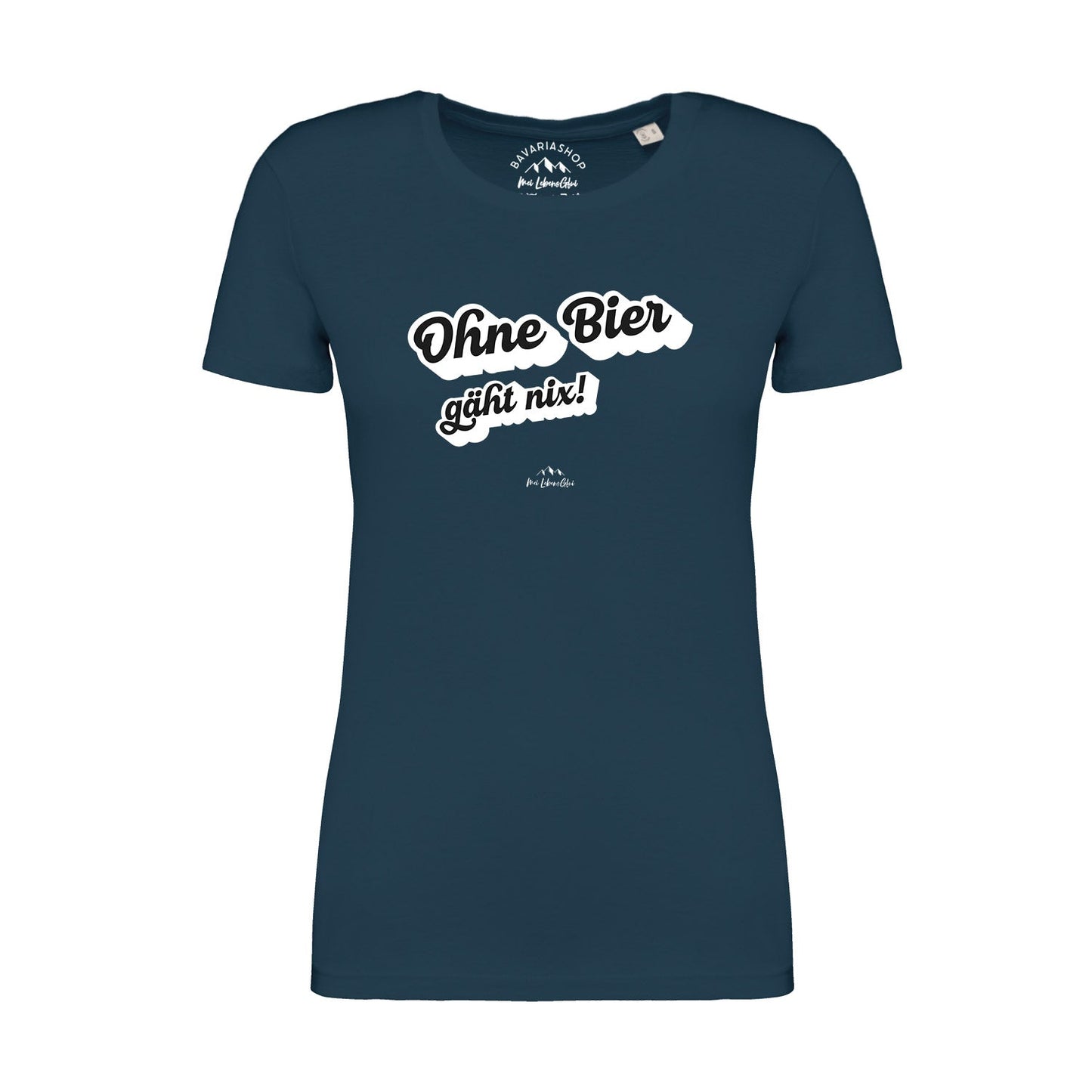 Damen T-Shirt "Ohne Bier gÃ¤ht nix!"