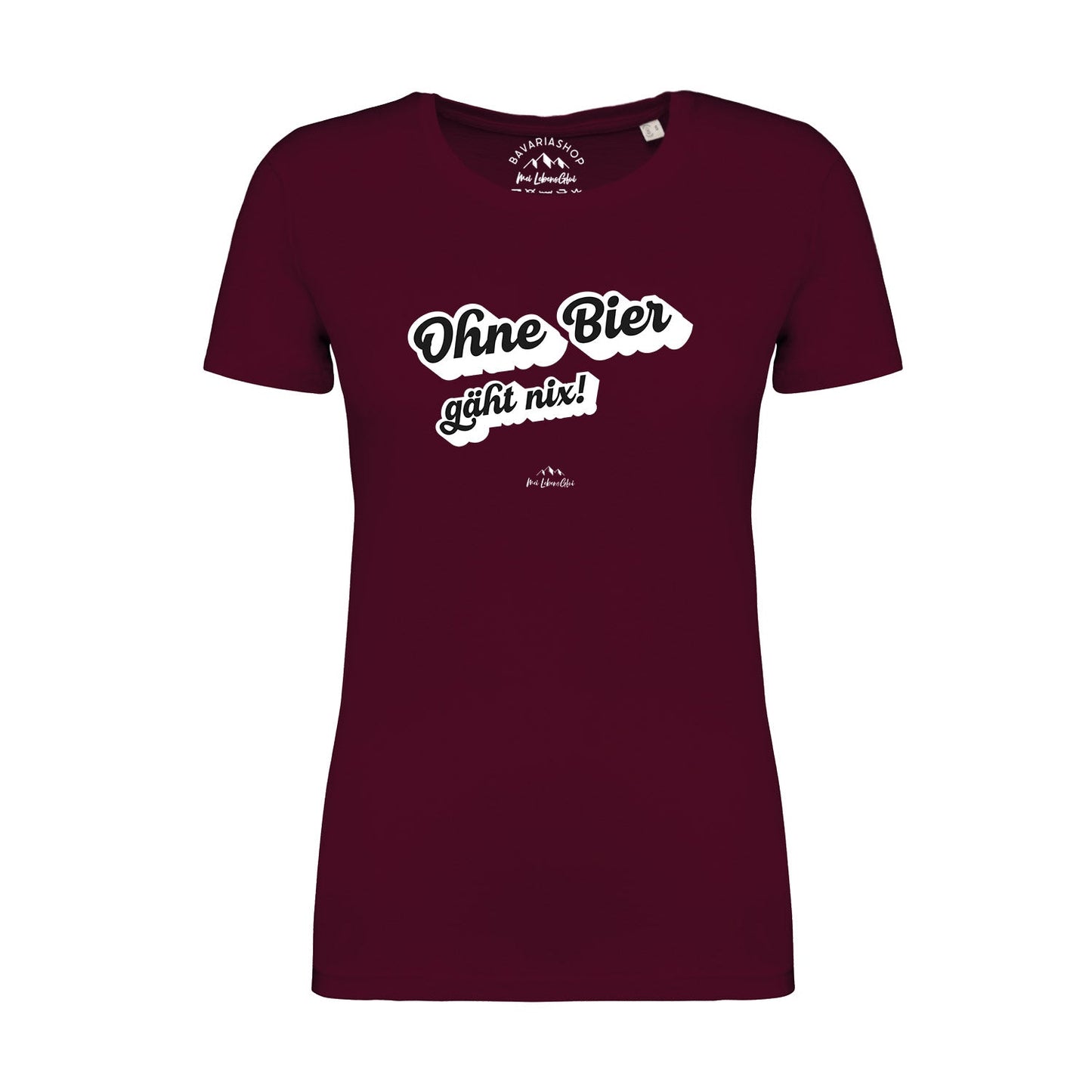 Damen T-Shirt "Ohne Bier gÃ¤ht nix!"