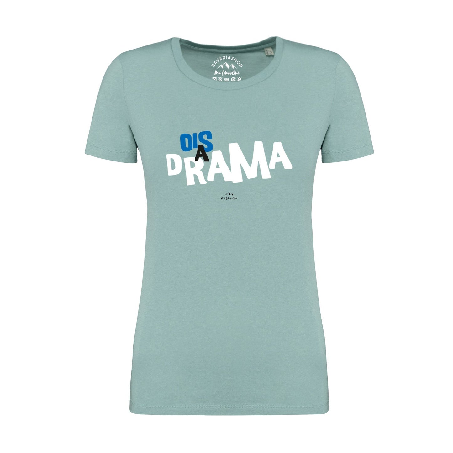 Damen T-Shirt "Ois a Drama"