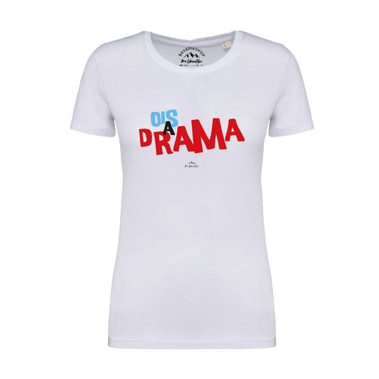 Damen T-Shirt "Ois a Drama"