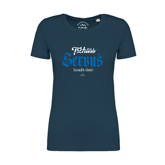 Damen T-Shirt "Servus hoaÃƒÅ¸t des"